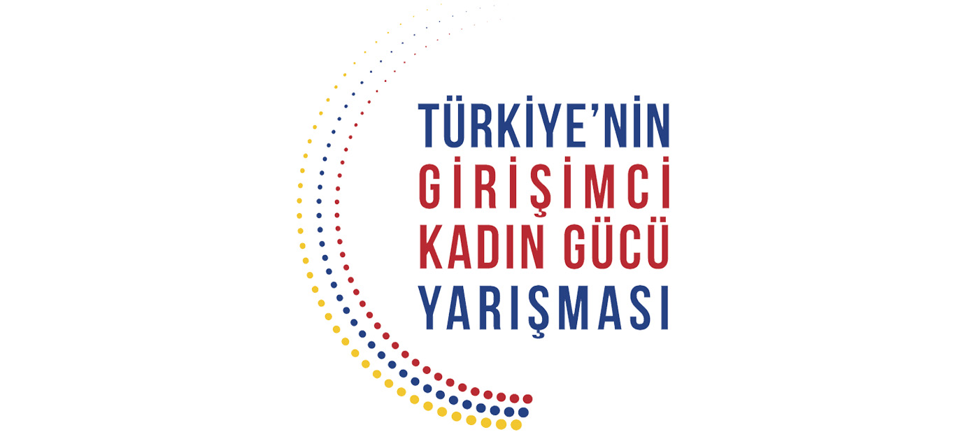 Türkiye’nin Girişimci Kadın Gücü Yarışması başvuruları başladı